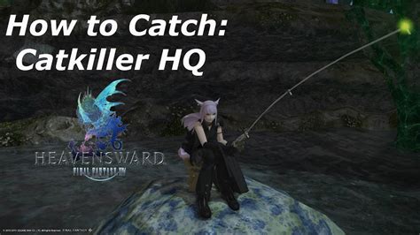 ff14 catkiller fish guide.